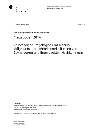 SAKE: Fragebogen 2014 - Vollständiger Fragebogen und Module «Migration» und «Arbeitsmarktsituation von Zuwanderern und ihren direkten Nachkommen»
