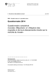 ESPA: Questionnaire 2014 - Questionnaire complet et modules «Migration» et «Situation des migrants et de leurs descendants directs sur le marché du travail»