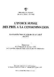 Indice suisse des prix à la consommation. Les nouvelles bases et méthodes de son calcul dès 1977