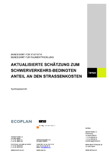 Aktualisierte Schätzung zum schwerverkehrsbedingten Anteil an den Strassenkosten - Synthesebericht
