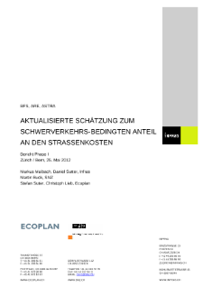 Aktualisierte Schätzung zum schwerverkehrsbedingten Anteil an den Strassenkosten, Phase I