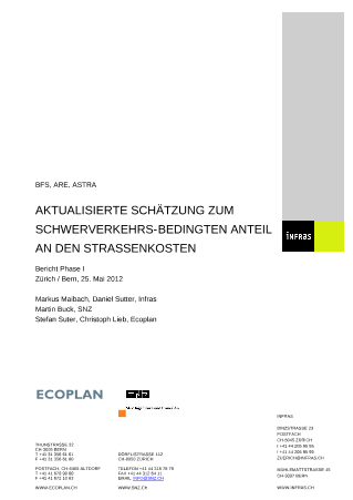 Aktualisierte Schätzung zum schwerverkehrsbedingten Anteil an den Strassenkosten, Phase I