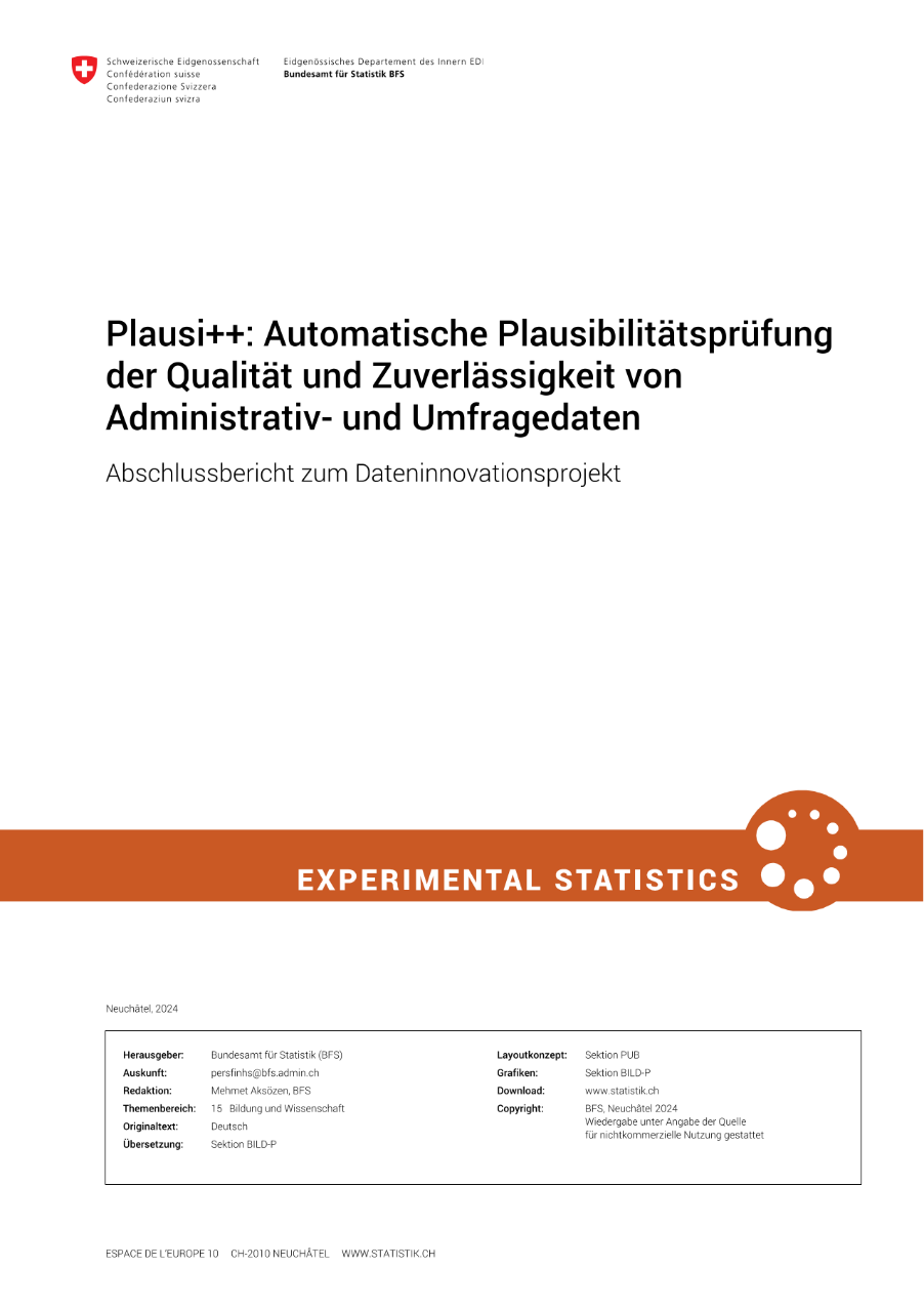 Plausi++: Automatische Plausibilitätsprüfung der Qualität und Zuverlässigkeit von Administrativ- und Umfragedaten