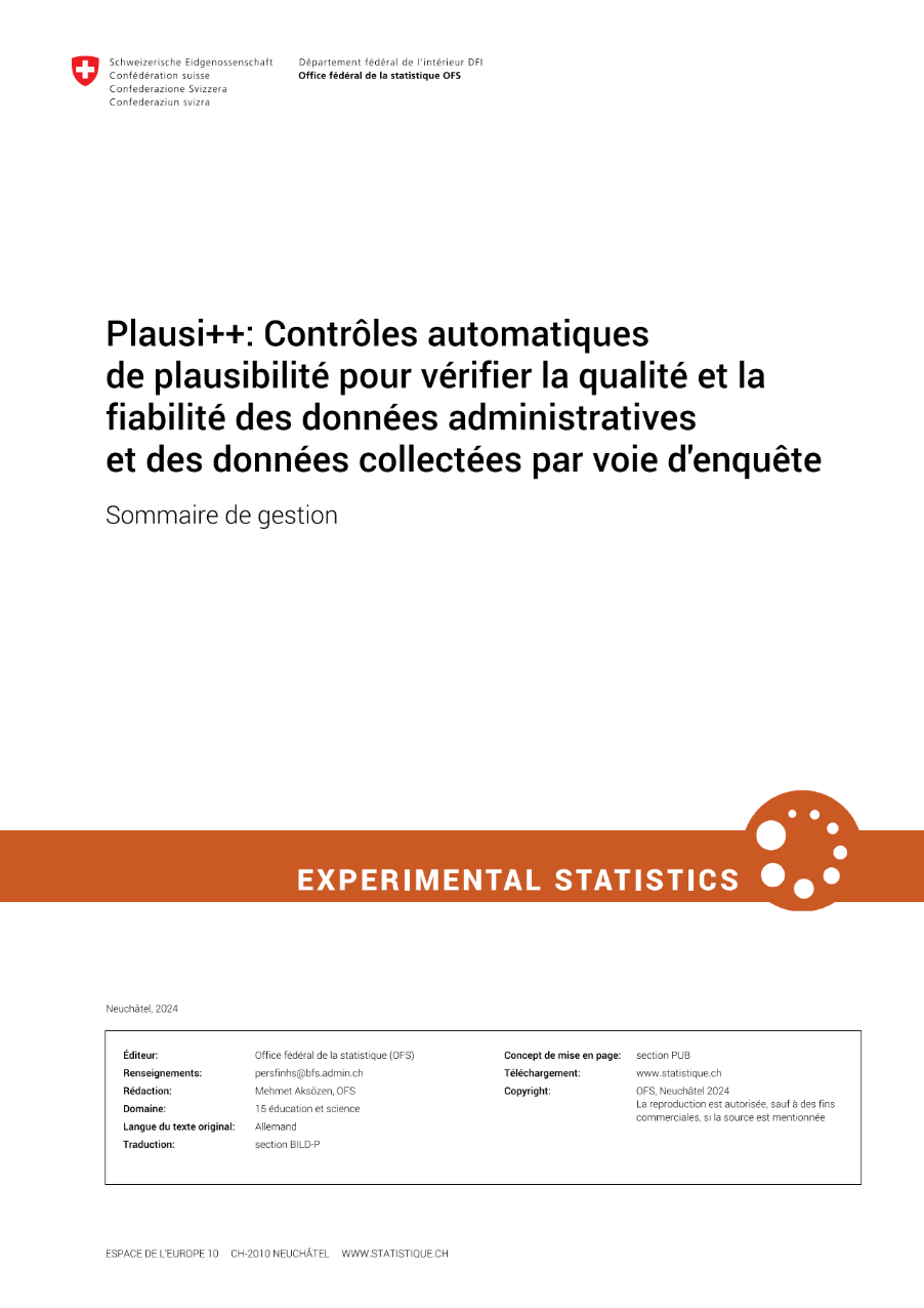 Plausi++: Contrôles automatiques de plausibilité pour vérifier la qualité et la fiabilité des données administratives et des données collectées par voie d'enquête