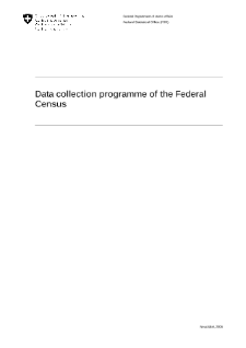 Data collection programme of the Federal Census