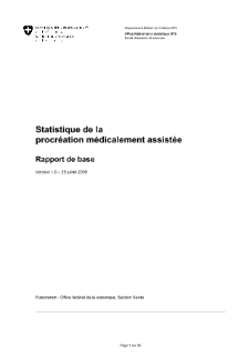 Statistique de la procréation médicalement assistée. Rapport de base