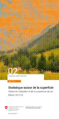 Statistique suisse de la superficie. Relevé de l'utilisation et de la couverture du sol. Edition 2017/18