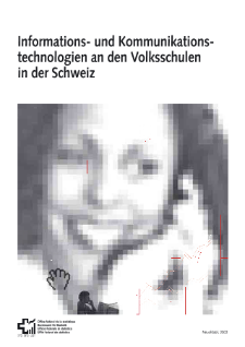 Informations- und Kommunikationstechnologien an den Volksschulen der Schweiz