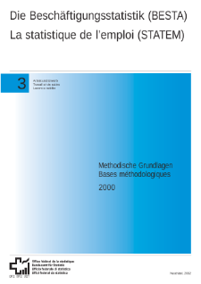 La statistique de l'emploi (STATEM): Bases méthodologiques 2000