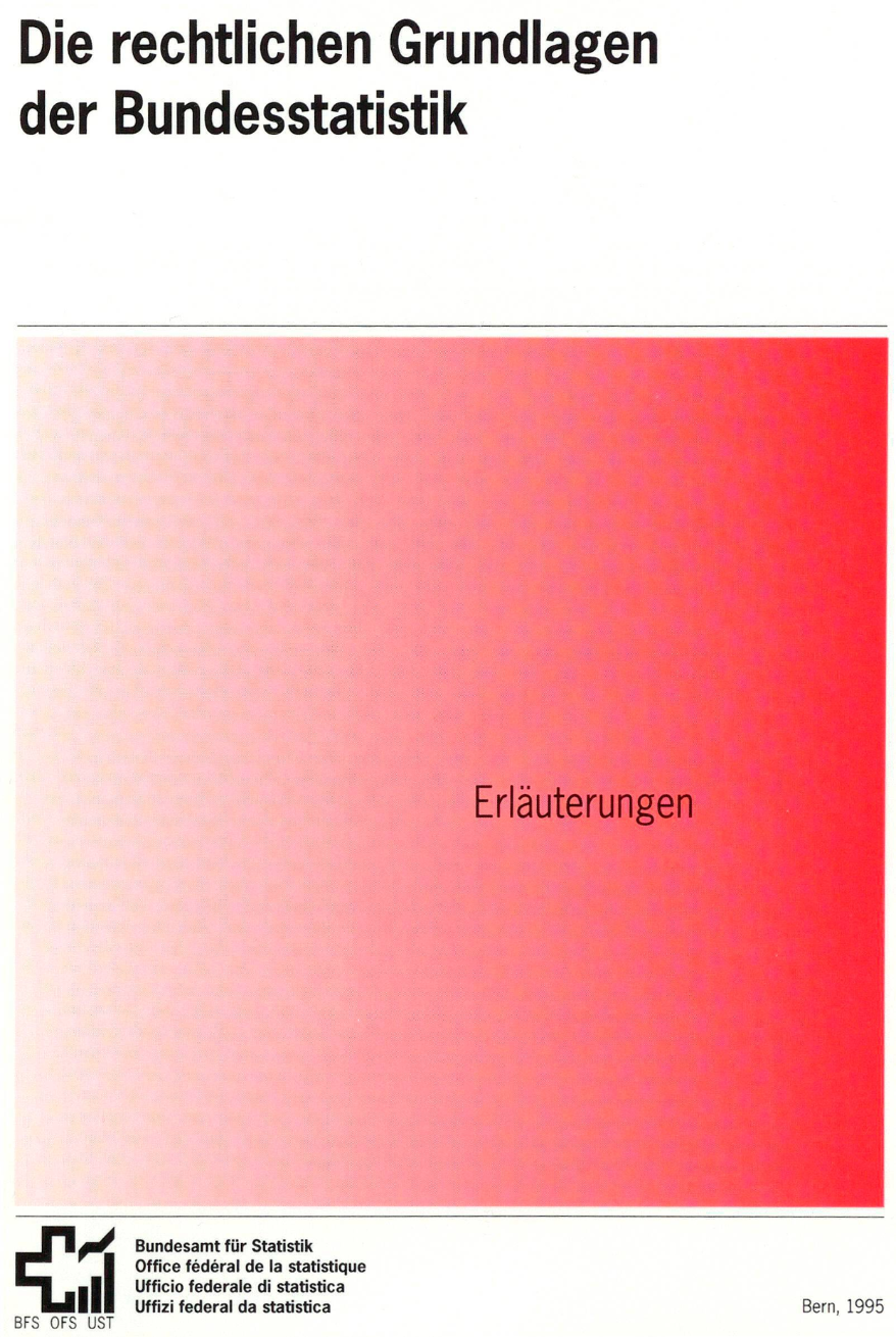 Die rechtlichen Grundlagen der Bundesstatistik