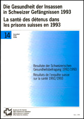 La santé des détenus dans les prisons suisses en 1993.