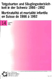 Mortinatalité et mortalité infantile en Suisse de 1986 à 1992