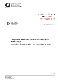 Le système d'éducation suisse: une sélection d'indicateurs
