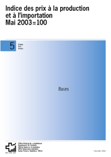 Indice des prix à la production et à l'importation: Mai 2003 = 100