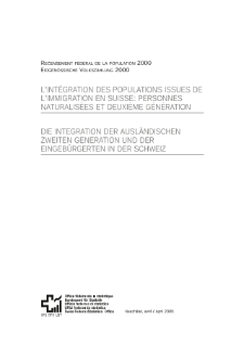 L'intégration des populations issues de l'immigration en Suisse: personnes naturalisées et deuxième génération