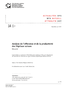 Analyse de l'efficience et de la productivité des hôpitaux suisses. Résumé