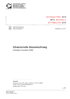 Schweizerische Strassenrechnung. Definitive Resultate 2002