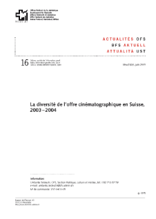 La diversité de l'offre cinématographique en Suisse, 2003-2004