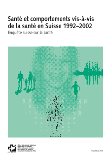 Santé et comportements vis-à-vis de la santé en Suisse 1992-2002