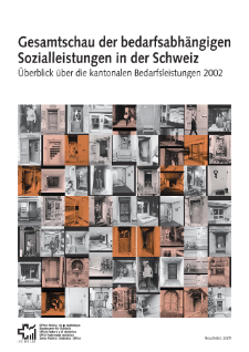 Gesamtschau der bedarfsabhängigen Sozialleistungen in der Schweiz