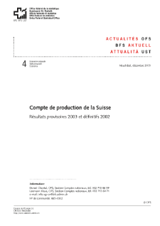 Compte de production de la Suisse. Résultats provisoires 2003 et définitifs 2002