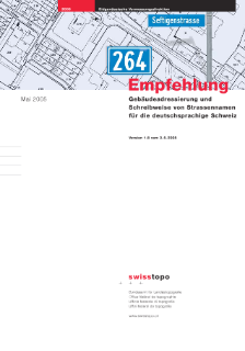 Empfehlung. Gebäudeadressierung und Schreibweise von Strassennamen für die deutschsprachige Schweiz