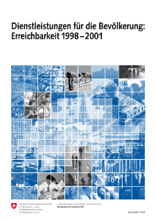 Dienstleistungen für die Bevölkerung: Erreichbarkeit 1998-2001