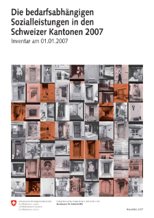 Die bedarfsabhängigen Sozialleistungen in den Schweizer Kantonen 2007