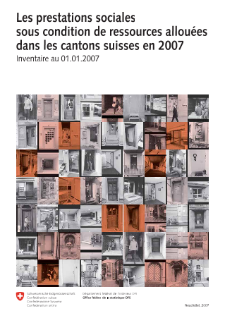 Les prestations sociales sous condition de ressources allouées dans les cantons suisses en 2007