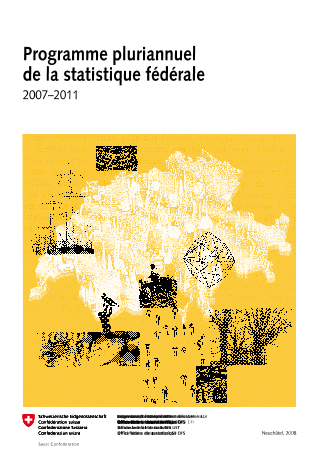 Programme pluriannuel de la statistique fédérale 2007-2011