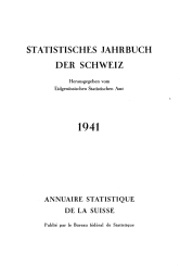 Annuaire statistique de la Suisse 1941
