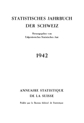 Annuaire statistique de la Suisse 1942
