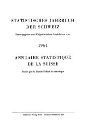 Annuaire statistique de la Suisse 1964