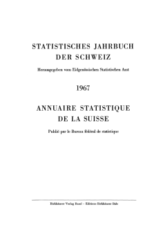Annuaire statistique de la Suisse 1967