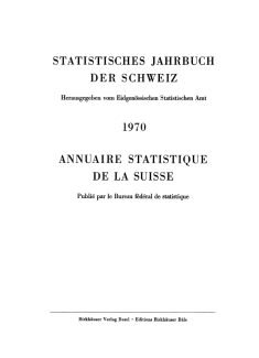 Annuaire statistique de la Suisse 1970