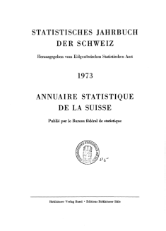 Annuaire statistique de la Suisse 1973