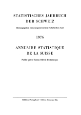 Annuaire statistique de la Suisse 1976