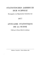 Annuaire statistique de la Suisse 1977
