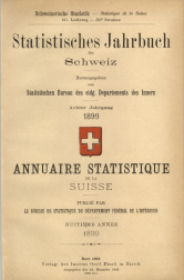 Annuaire statistique de la Suisse 1899