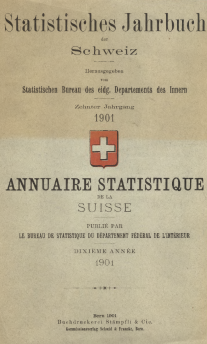 Statistisches Jahrbuch der Schweiz 1901