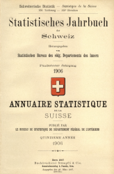 Annuaire statistique de la Suisse 1906