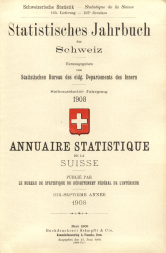 Statistisches Jahrbuch der Schweiz 1908