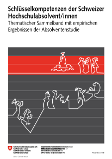 Schlüsselkompetenzen der Schweizer Hochschulabsolvent/innen