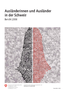 Ausländerinnen und Ausländer in der Schweiz. Bericht 2008