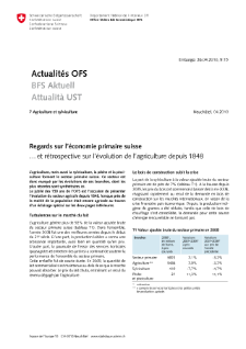 Regards sur l'économie primaire suisse et rétrospective sur l'évolution de l'agriculture depuis 1848