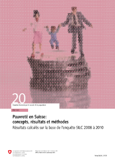 Pauvreté en Suisse: concepts, résultats et méthodes