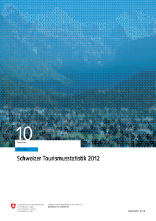 Schweizer Tourismusstatistik 2012