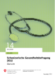Schweizerische Gesundheitsbefragung 2012. Übersicht