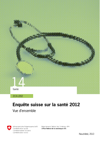 Enquête suisse sur la santé 2012. Vue d'ensemble