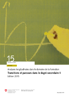 Transitions et parcours dans le degré secondaire II - Edition 2015